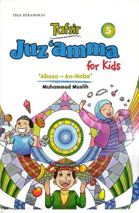Image of 5-Tafsir Juz'amma For Kids 'Abasa - An-Naba'