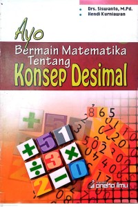 Image of Ayo Bermain Matematika Tentang Konsep Desimal