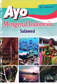 Image of Ayo Mengenal Indonesia Sulawesi