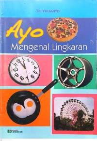 Image of Ayo Mengenal Lingkaran