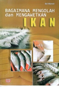 Image of Bagaimana Mengolah dan Mengawetkan Ikan