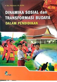 Image of Dinamika Sosial Dan Transformasi Budaya Dalam Pendidikan