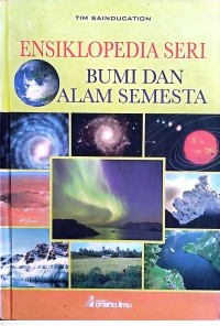 Image of Ensiklopedia Seri Bumi dan Alam Semesta