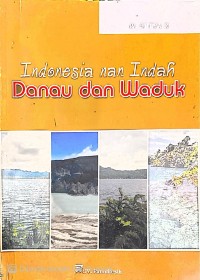 Image of Indonesia nan Indah Danau dan Waduk