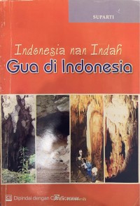 Image of Indonesia nan Indah Gua di Indonesia