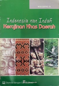 Image of Indonesia nan Indah Kerajinan Khas Daerah