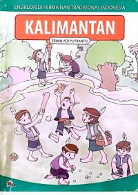 Image of Kalimantan Ensiklopedi Permainan Tradisional Indonesia