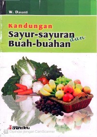 Image of Kandungan Sayur-Sayuran dan Buah-Buahan