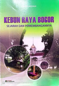Image of Kebun Raya Bogor Sejarah dan Perkembangannya