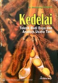 Image of Kedelai Teknik Budi Daya dan Analisis Usaha Tani