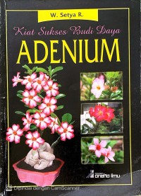 Image of Kiat Sukses Budi Daya Adenium