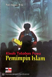 Image of Kisah Teladan Para Pemimpin Islam