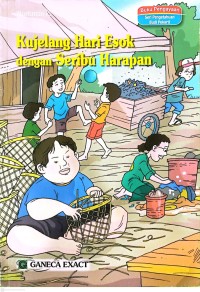 Image of Kujelang Hari Esok dengan Seribu Harapan