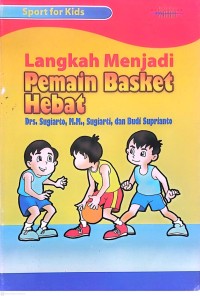 Image of Langkah Menjadi Pemain Basket Hebat