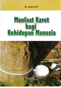 Image of Manfaat Karet bagi Kehidupan Manusia