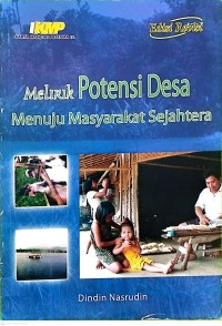 Image of Melirik Potensi Desa Menuju Masyarakat Sejahtera
