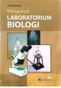 Image of Mengenal Laboratorium Biologi