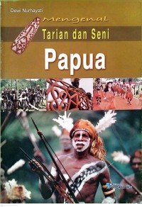 Image of Mengenal Tarian dan Seni Papua
