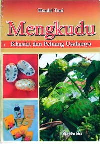 Image of Mengkudu Khasiat dan Peluang Usahanya