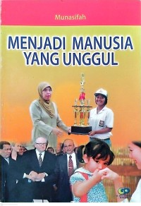 Image of Menjadi Manusia Yang Unggul