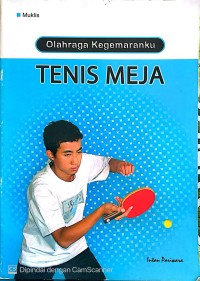Image of Olahraga Kegemaranku Tenis Meja