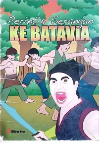 Image of Perintis Serangan Ke Batavia