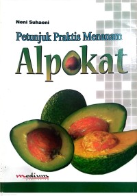 Image of Petunjuk Praktis Menanam Alpokat