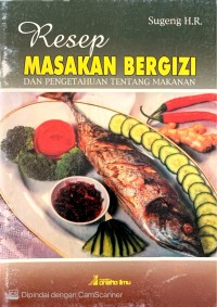Image of Resep Masakan Bergizi dan Pengetahuan Tentang Makanan