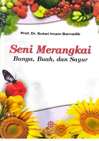 Image of Seni Merangkai Bunga, Buah dan Sayur