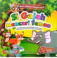 Image of SI Gajah Mencari Teman