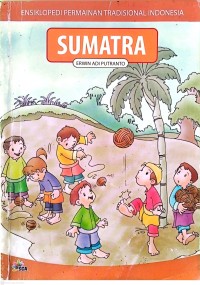 Image of Sumatra Ensiklopedi Permainan Tradisional Indonesia