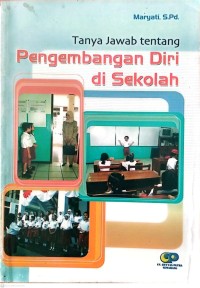 Image of Tanya Jawab Tentang Pengembangan Diri di Sekolah