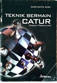 Image of Teknik Bermain Catur (Tingkat Permulaan)