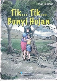 Image of Tik... Tik... Bunyi Hujan